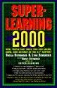 Superlearning 2000 - Sheila Ostrander, Lynn Schroeder