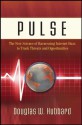 Pulse: The New Science of Harnessing Internet Buzz to Track Threats and Opportunities - Douglas W. Hubbard