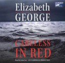 Careless In Red (Inspector Lynley, #15) - Elizabeth George, John Lee