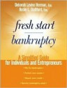 Fresh Start Bankruptcy: A Simplified Guide for Individuals and Entrepreneurs - Deborah Levine Herman, Robin L. Bodiford