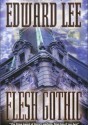 Flesh Gothic - Edward Lee