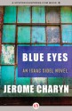 Blue Eyes (Isaac Quartet) - Jerome Charyn