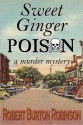 Sweet Ginger Poison - Robert Burton Robinson