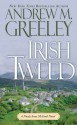 Irish Tweed: A Nuala Anne McGrail Novel - Andrew M. Greeley