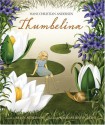 Thumbelina - Brian Alderson, Hans Christian Andersen, Bagram Ibatoulline