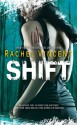 Shift - Rachel Vincent