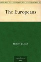 The Europeans - Henry James