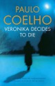 Veronika Decides to Die - Paulo Coelho