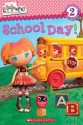 Scholastic Reader Level 2: Lalaloopsy: School Day! - Jenne Simon, Prescott Hill