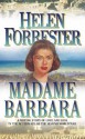 Madame Barbara - Helen Forrester