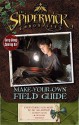 Make-Your-Own Field Guide (Spiderwick Chronicles, the) - Benjamin Harper, Holly Black