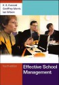 Effective School Management - K B Everard, Geoff Morris, Ian Wilson