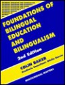 Foundations of Bilingual Education and Bilingualism - Colin Baker