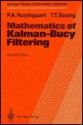 Mathematics of Kalman-Bucy Filtering - P.A. Ruymgaart, T.T. Soong