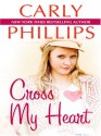 Cross My Heart - Carly Phillips