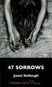 47 Sorrows: A Thaddeus Lewis Mystery - Janet Kellough