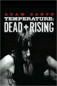 Temperature: Dead and Rising - Adam Santo