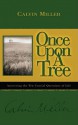 Once Upon a Tree - Calvin Miller