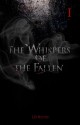 The Whispers of the Fallen - J.D. Netto