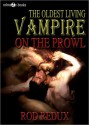 The Oldest Living Vampire on the Prowl - Joseph Duncan, Rod Redux