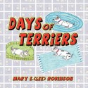 Days of Terriers - Mary Robinson