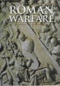 Roman Warfare - John Keegan, Adrian Goldsworthy