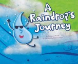 A Raindrop's Journey - Suzanne Buckingham Slade, Holli Conger