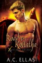 Road to Koilatha - A.C. Ellas