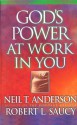 Gods Power At Work In You - Neil T. Anderson, Dave Park, Robert L. Saucy