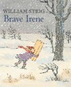 Brave Irene - William Steig