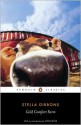 Cold Comfort Farm - Stella Gibbons, Lynne Truss