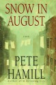 Snow in August - Pete Hamill