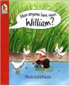 Has Anyone Here Seen William? - Bob Graham