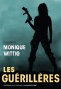 Les Guerilleres - Monique Wittig