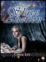 Slave Auction - Elena Lee