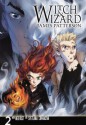 Witch & Wizard: The Manga, Volume 2 - James Patterson, Svetlana Chmakova