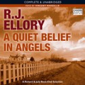 A Quiet Belief in Angels - R.J. Ellory, Vincent Marzello