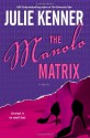 The Manolo Matrix - Julie Kenner