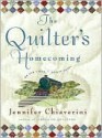 The Quilter's Homecoming - Jennifer Chiaverini