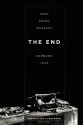 The End: Hamburg 1943 - Hans Erich Nossack, Erich Andres, Joel Agee