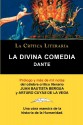 La Divina Comedia de Dante, Coleccion La Critica Literaria Por El Celebre Critico Literario Juan Bautista Bergua, Ediciones Ibericas - Dante Alighieri, Juan Bautista Bergua