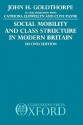 Social Mobility And Class Structure In Modern Britain - John H. Goldthorpe, Clive Payne, Catriona Llewellyn