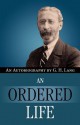 An Ordered Life by G. H. Lang - G.H. Lang, F.F. Bruce