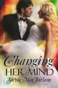 Changing Her Mind - Stevie MacFarlane