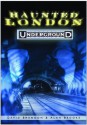 Haunted London Underground - David Brandon, Alan Brooke