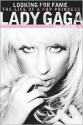 Lady Gaga: Looking for Fame - Paul Lester