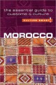 Culture Smart! Morocco: A Quick Guide to Customs and Etiquette - Jillian York