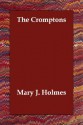 The Cromptons - Mary Jane Holmes