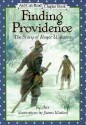 Finding Providence: The Story Of Roger Williams - Avi