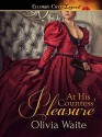 At His Countess' Pleasure - Olivia Waite